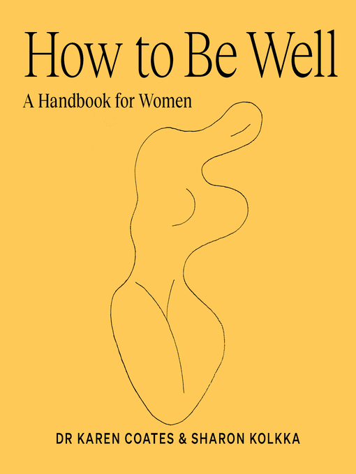 Title details for How to Be Well by Karen Coates - Wait list